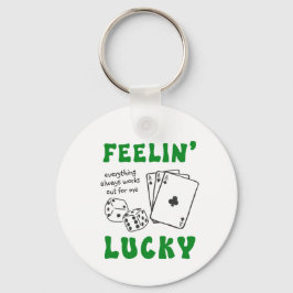 Llavero Custom Feelin' Lucky Postive Affirmation