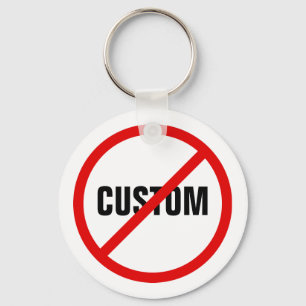 Llavero Custom forbidden sign anti protest icon keychain