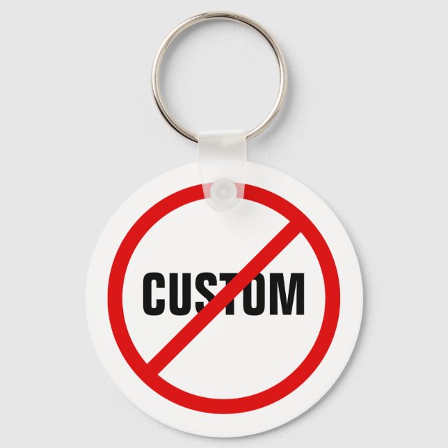 Llavero Custom forbidden sign anti protest icon keychain (Anverso)