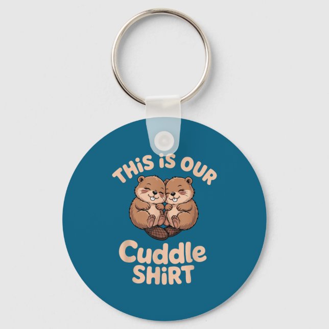 Llavero Cute Beaver Couple This Is Our Cuddle  (Anverso)
