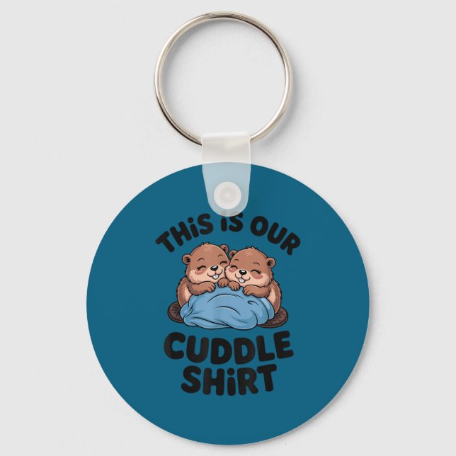 Llavero Cute Beaver Couple This Is Our Cuddle  (Anverso)