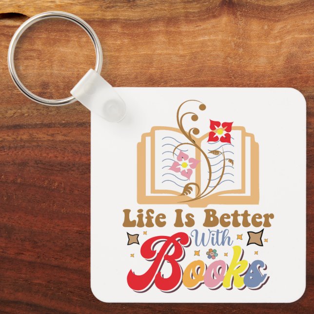 Llavero Cute Book Lover "Life Is Better With Books" Quote (Anverso)