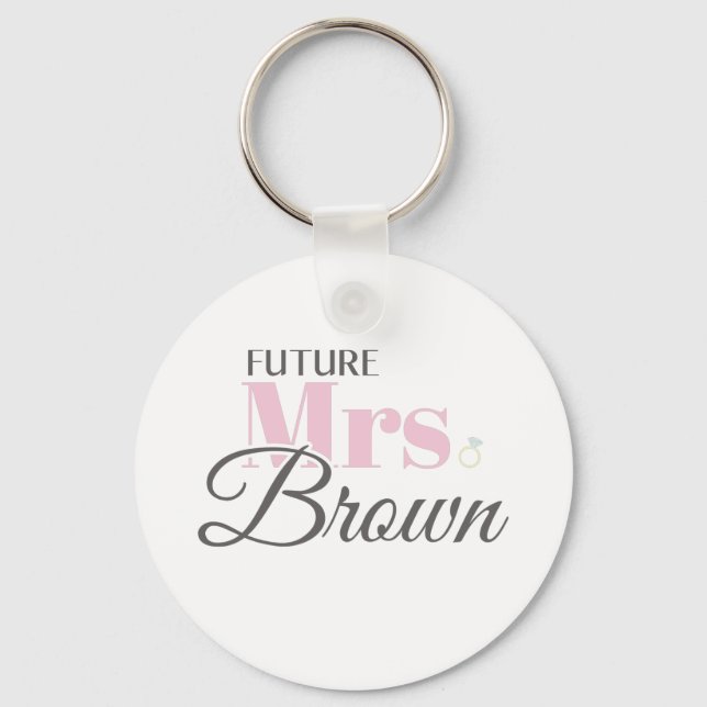 Llavero Cute Engagement Future Mrs Brown Bachelorette (Anverso)