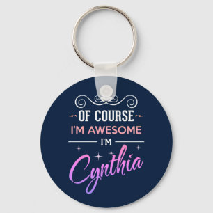Llavero Cynthia Por supuesto que soy un nombre increíble