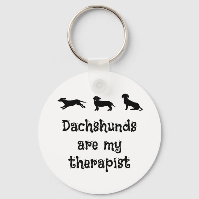 Llavero Dachshunds are my Therapist Cute Dachshund (Anverso)