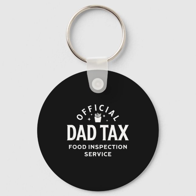 Llavero Dad Quote Father's Day Saying Dad Tax Food Inspect (Anverso)
