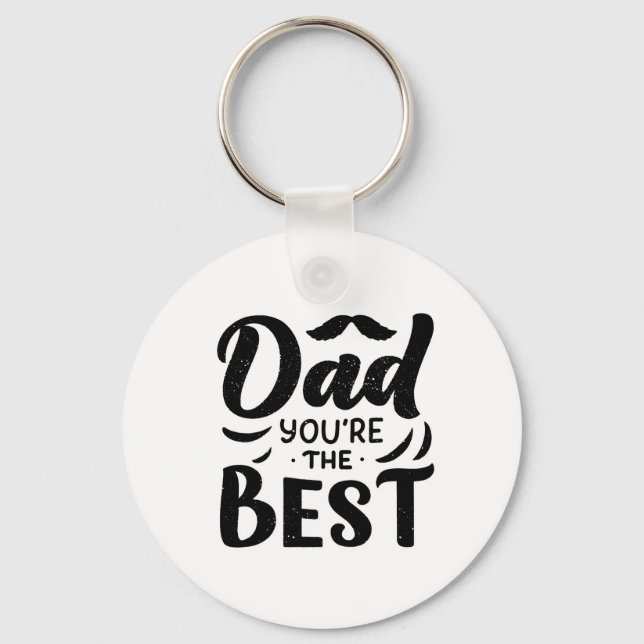 Llavero Dad You're The Best Black White Father's Day (Anverso)