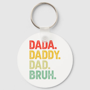Llavero Dada Daddy Dad Bruh Regalos a los hombres Dia a lo