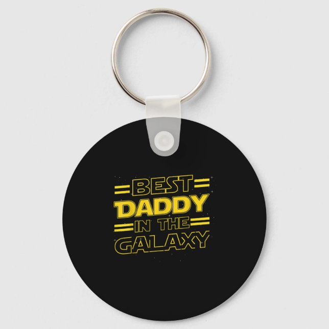 Llavero Daddy In The Galaxy Funny Fathers Day Gift For Men (Anverso)