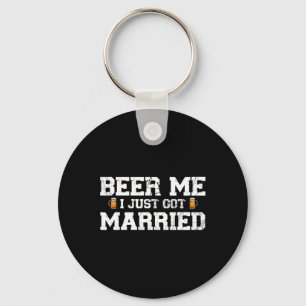 Llavero Dame Cerveza Me Acabo de Casar Novio Despedida de