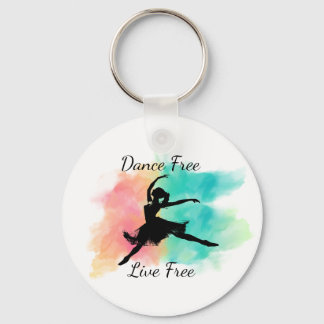 Llavero Dance Free Live Free Dance Keychain