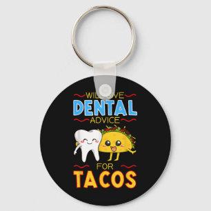 Llavero Dará Asesoramiento Dental A Tacos Dentist Cinco De