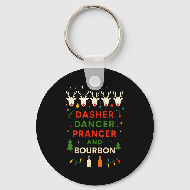 Llavero Dasher Dancer Prancer Bourbon Christmas Funny Holi (Anverso)