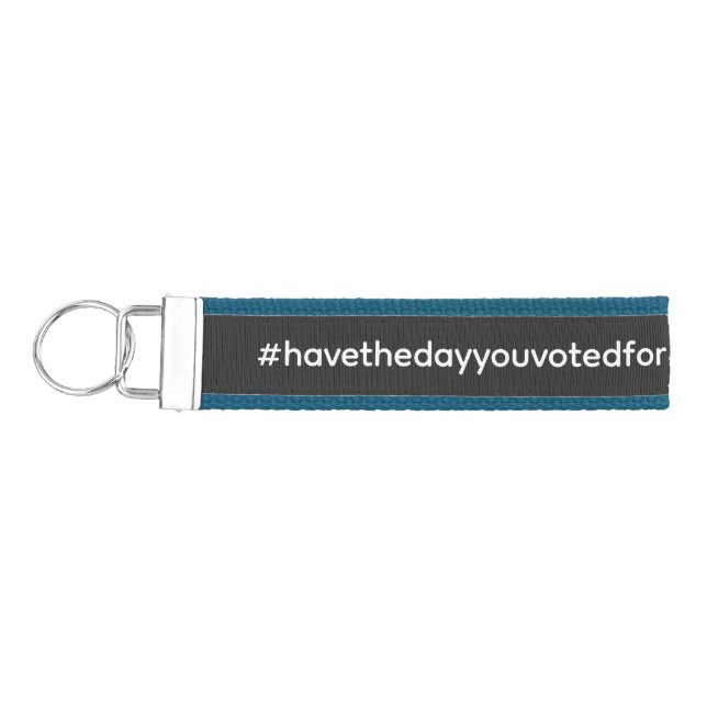 Llavero De Pulsera #havethedayyouvotó por (Llaves lado izquierdo)