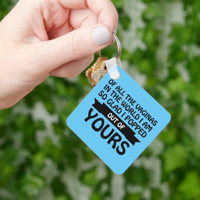 Llavero De todas las vaginas del mundo que saqué de la tuy (Mano)