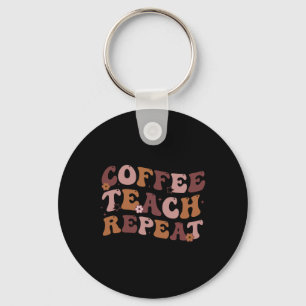 Llavero De Vuelta A La Escuela De Café Teach Repetir La Vi
