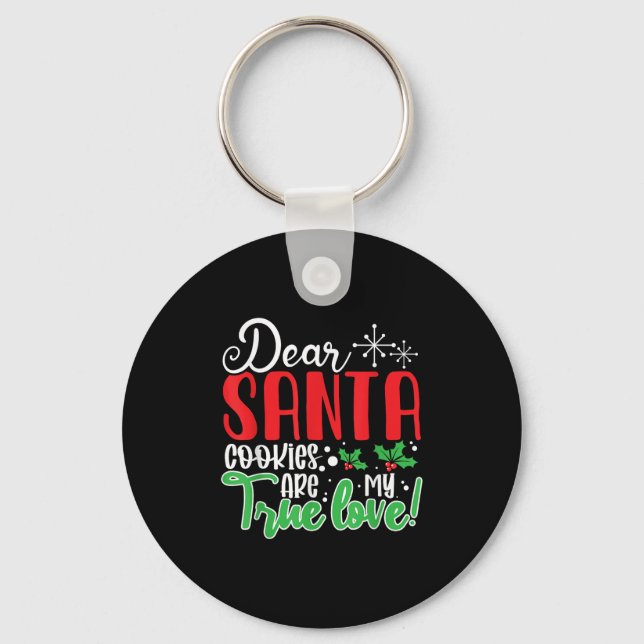 Llavero Dear Santa Cookies Are My Love! Funny Christmas  (Anverso)