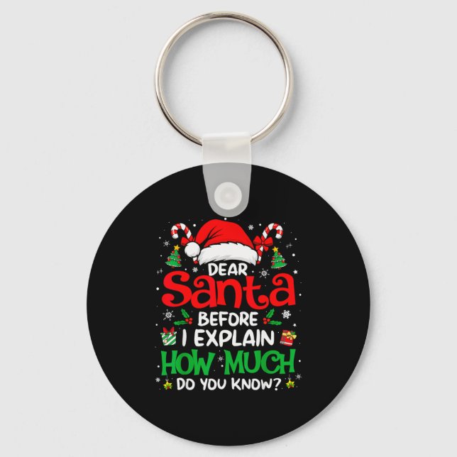 Llavero Dear Santa I Can Explain Funny Christmas Men Women (Anverso)