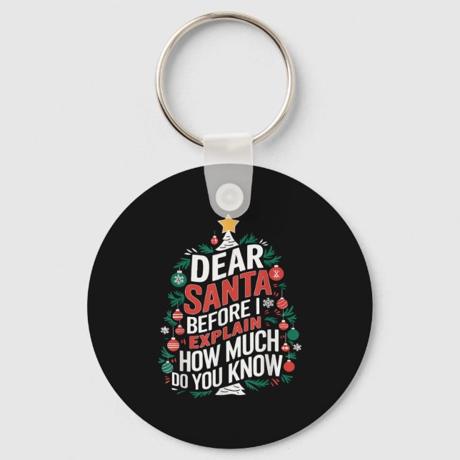 Llavero Dear Santa I Can Explain Funny Christmas Pjs Tree  (Anverso)