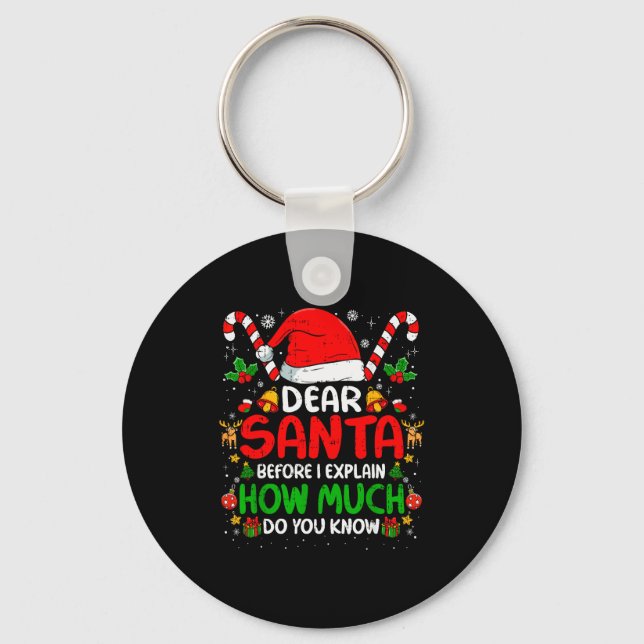 Llavero Dear Santa I Can Explain Funny Christmas Shirts Ki (Anverso)