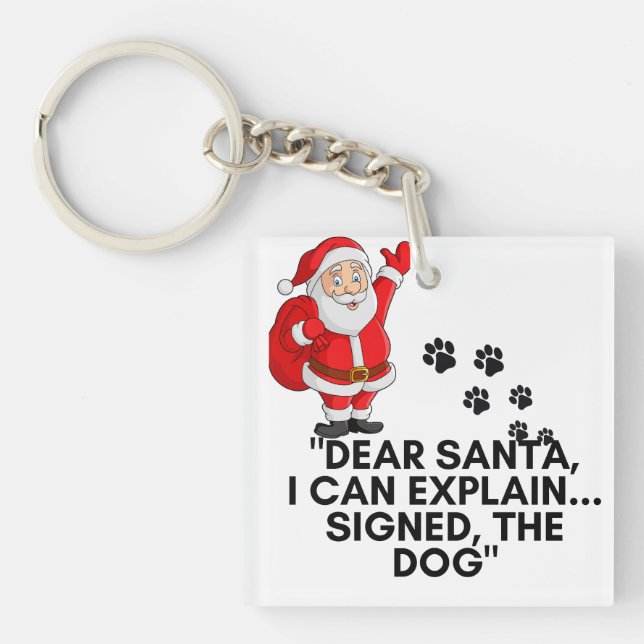 Llavero Dear Santa I Can Explain Funny Dog Christmas Mug (Frente)
