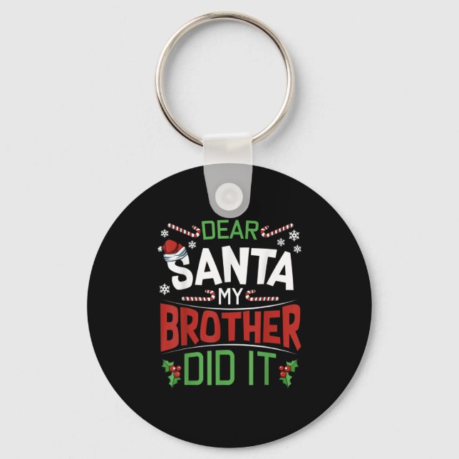 Llavero Dear Santa My Brother Did It Funny Merry Christmas (Anverso)