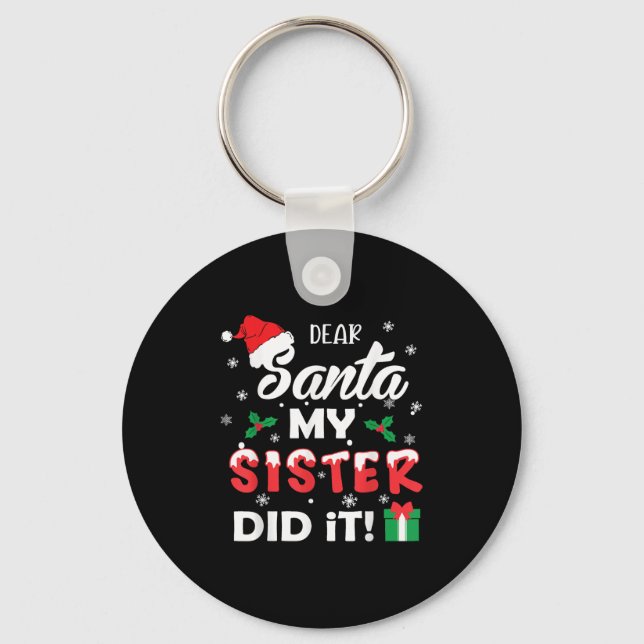 Llavero Dear Santa My Sister Did It Funny Christmas Pajama (Anverso)