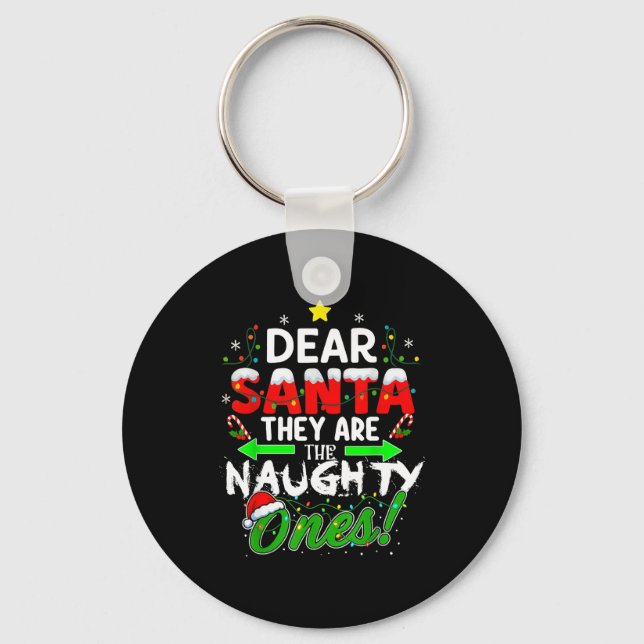 Llavero Dear Santa They Are The Naughty Ones Funny  (Anverso)