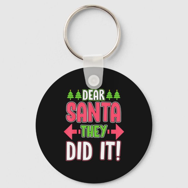 Llavero Dear Santa They Did It Funny Family Christmas Holi (Anverso)