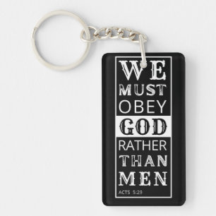 Llavero debemos obedecer a Dios antes que a los hombres