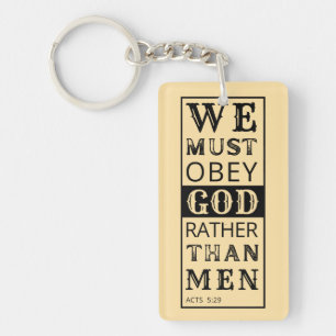 Llavero debemos obedecer a Dios antes que a los hombres He