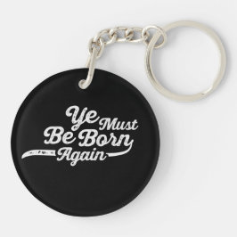 Llavero Debes nacer otra vez