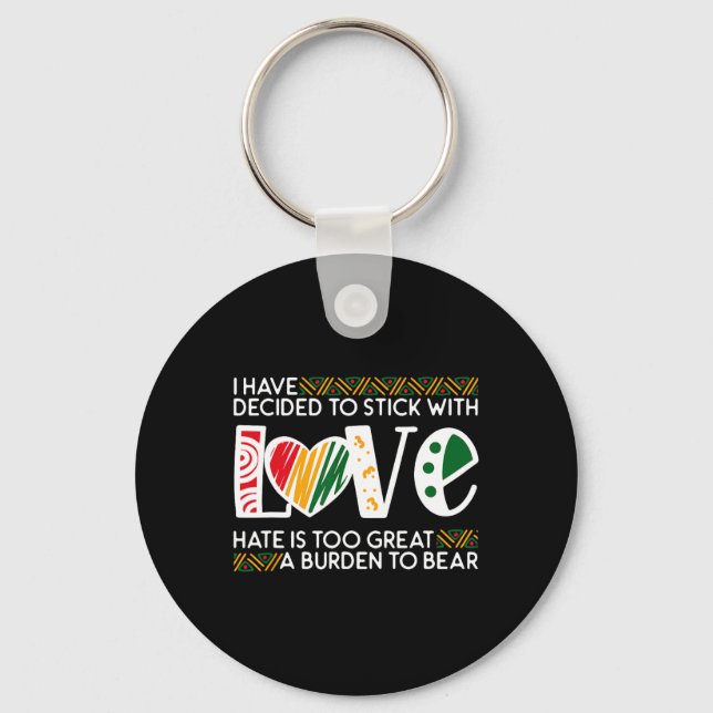 Llavero Decidir Stick Love Mlk Black History Melanin Ameri (Anverso)