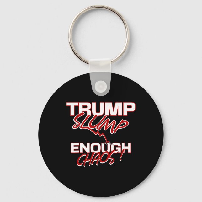 Llavero Declive de Trump Causa Suficiente Caos Hundimiento (Anverso)