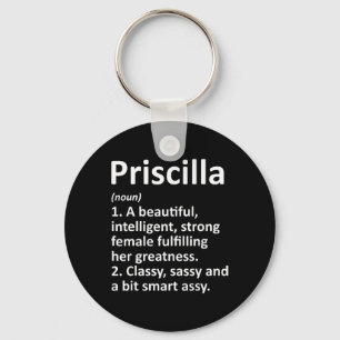 Llavero Definición de Priscilla Nombre Personalizado Funny