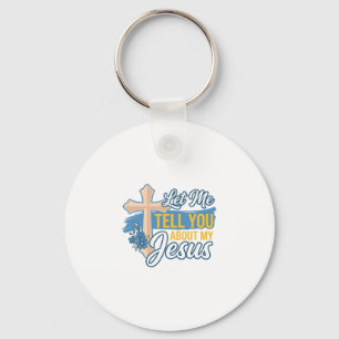 Llavero Déjame contarte sobre mi camiseta cristiana de Jes