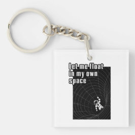 Llavero Déjame flotar en mi propio espacio