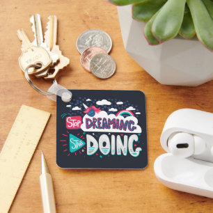 Llavero Dejar de soñar, empezar a hacer sombra de negro Me