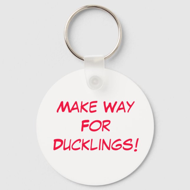 Llavero ¡¡¡Dejen Lugar A Los Ducklings!!! (Anverso)