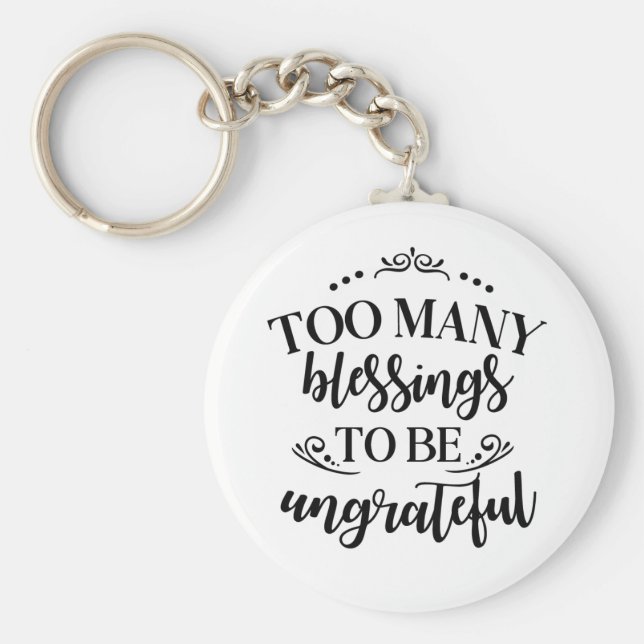 Llavero Demasiadas bendiciones para ser una cadena de clav (Frente)