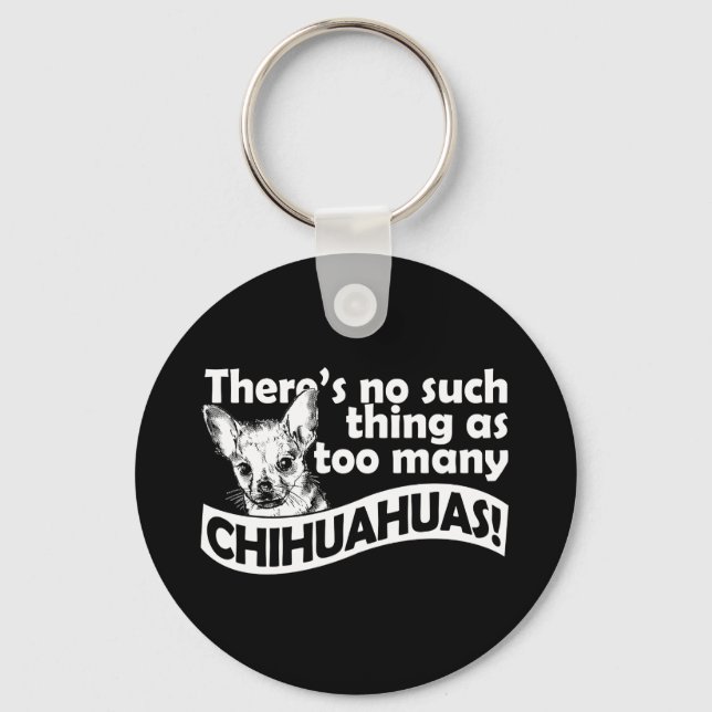 Llavero Demasiadas Chihuahuas (Anverso)