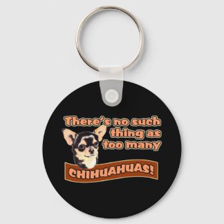 Llavero "Demasiados Chihuahuas"