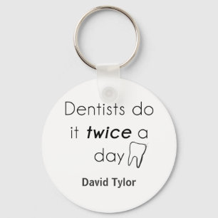 Llavero ¡Dentista, hazlo!