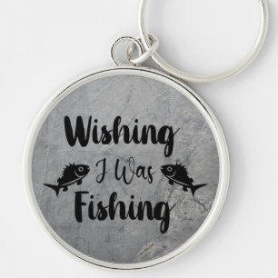Llavero Deseando que estuviera pescando cita divertida