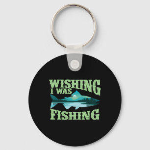 Llavero Desearía Estar Pescando - Pescador Pescador Lover