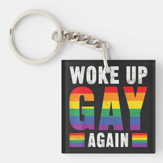 Llavero Desperté de nuevo a Gay (Frente)