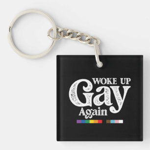 Llavero Desperté Gay de Nuevo Apoyo Orgullo LGBT