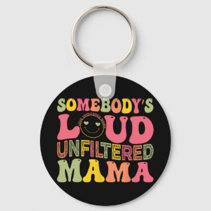 Llavero Día de la Madre Mama Loud Sin Filtrar
