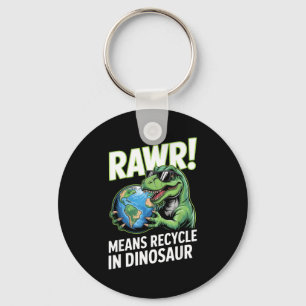 Llavero Día de la Tierra rawr significa reciclar en dinosa
