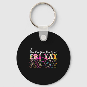 Llavero Día Feliz Viernes Tie Dye Fin De Semana De Los Mae